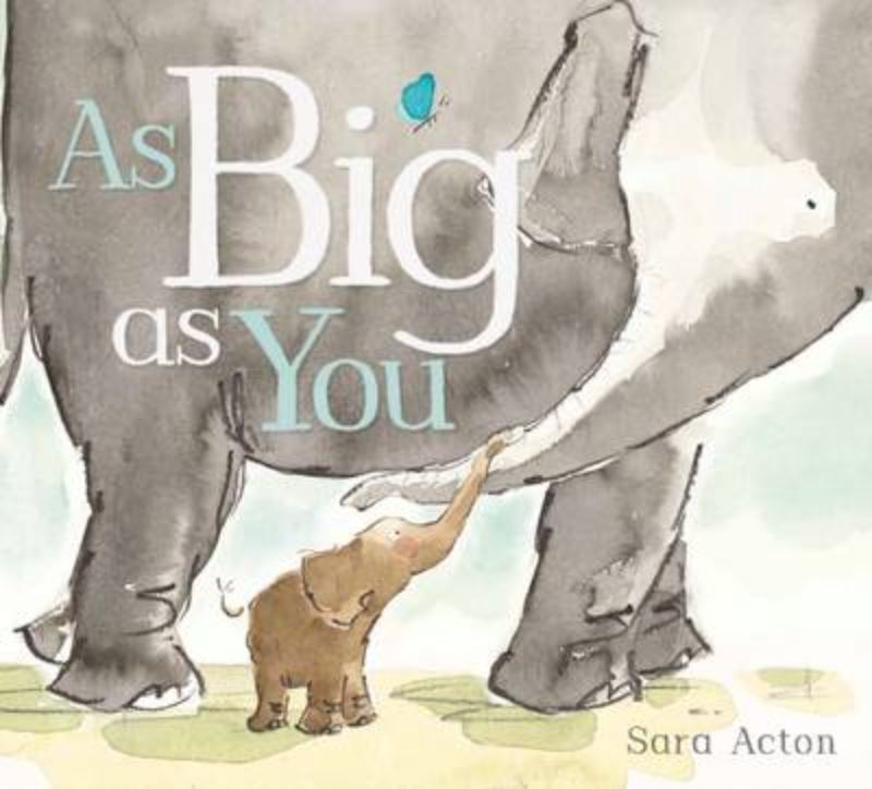 Illustrated cover of 'As Big as You', featuring two elephants, Claude and Finlay, symbolizing friendship and individuality.