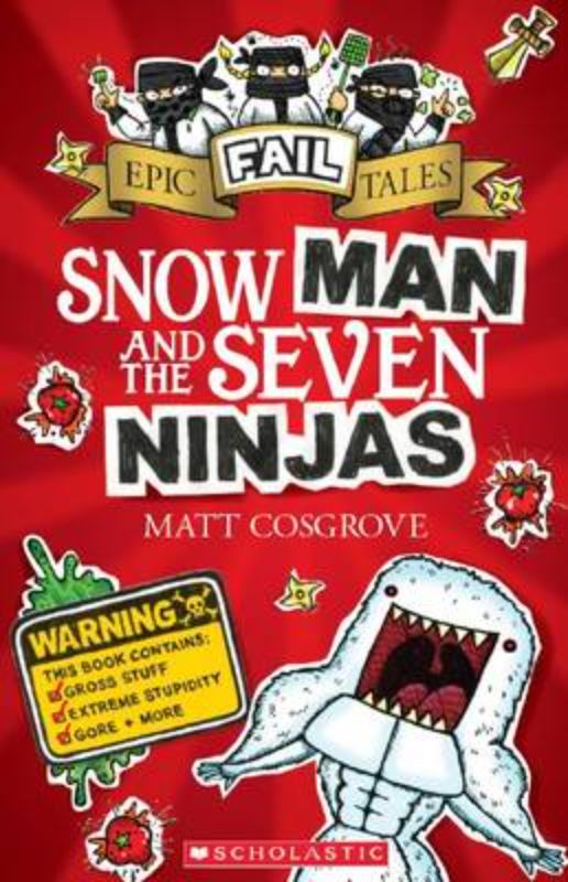 A whimsical book cover featuring a snowman and seven humorous ninjas in an adventurous retelling of classic fairy tales.