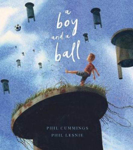 Hardback book 'A Boy and a Ball' features enchanting illustrations about resilience and family during turbulent times.