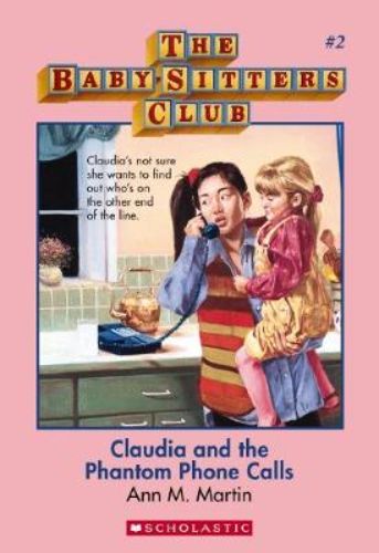 "Cover of 'Claudia and the Phantom Phone Calls' featuring the Baby-sitters Club, highlighting mystery and friendship themes."