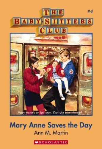 Cover of "Mary Anne Saves the Day," a children's book about leadership and friendship in the Baby-sitters Club series.
