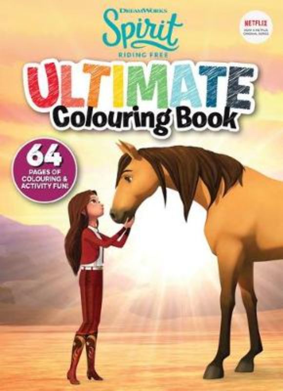 Ultimate colouring book featuring 64 pages of Spirit Riding Free illustrations, perfect for imaginative kids and fans.