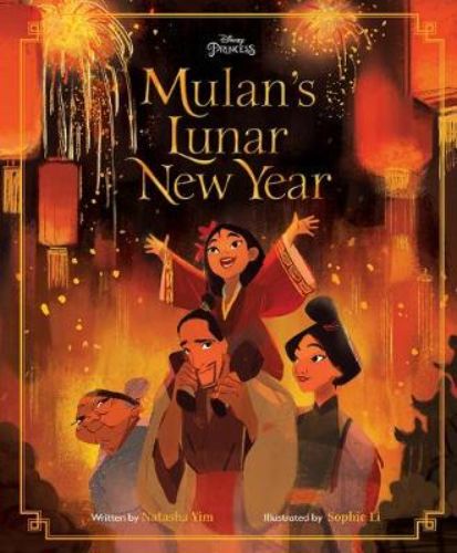 Mulan's Lunar New Year storybook, a vibrant hardback celebrating family traditions and adventures during the festive season.