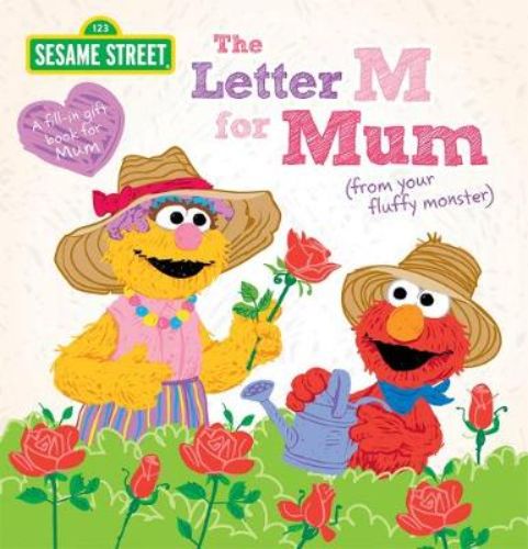 Hardback activity book for kids to express love for Mum, featuring Sesame Street characters and creative fill-in activities.