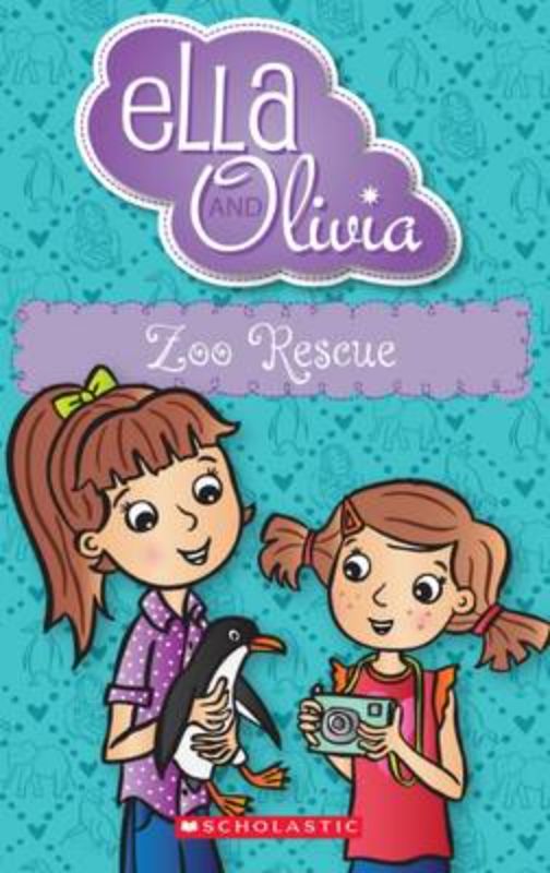"Cover of 'Zoo Rescue (Ella and Olivia #17)' featuring Ella and Olivia on a fun zoo adventure with a mischievous penguin."