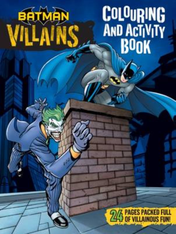 Batman Villains Colouring and Activity Book showcasing vibrant images of iconic villains, puzzles, and creative scenes for kids.