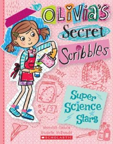 Exciting paperback 'Super Science Stars' featuring Olivia's adventurous journey to the science fair, filled with experiments and creativity.