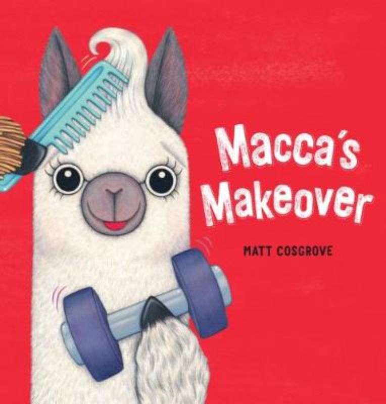 Hardcover picture book featuring Macca the Alpaca's journey to self-acceptance and individuality through vibrant illustrations.