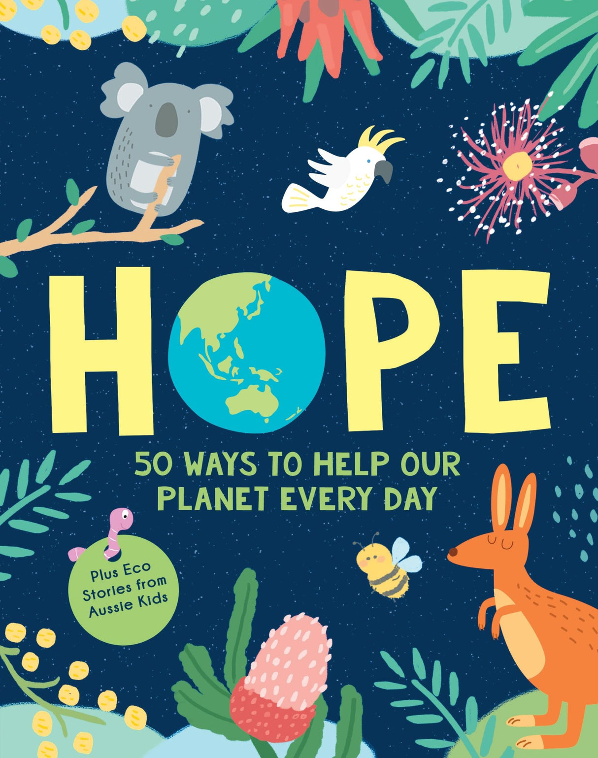 Cover of "HOPE: 50 Ways to Help Our Planet Every Day," featuring engaging illustrations and tips for sustainable living.