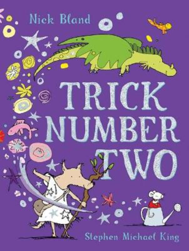 Hardback picture book 'Trick Number Two', featuring young wizards learning magic tricks with vibrant illustrations.