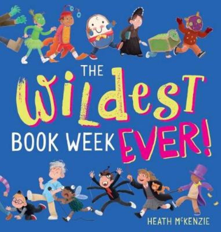 Colorful hardback picture book, 'The Wildest Book Week Ever!', featuring imaginative storytelling for children 4-8.