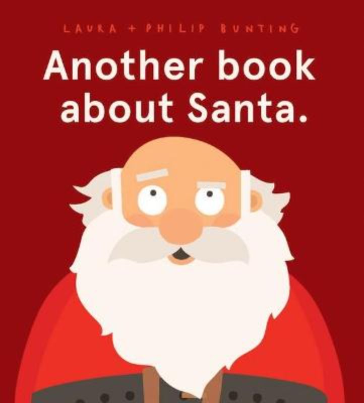 A hardback picture book titled 'Another Book About Santa' featuring festive illustrations and a heartwarming holiday story.