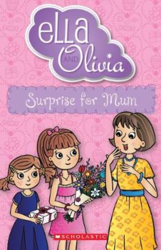 Children's book 'Surprise for Mum' featuring Ella and Olivia, celebrating family love and creativity for ages 5-9.