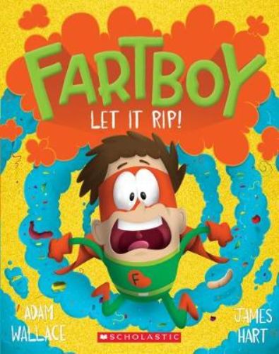 Cover of 'Fartboy #4: Let It Rip!', a humorous children's book featuring Martin's outrageous superhero adventures in Sparkletown.