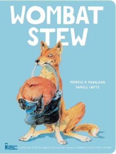 Colorful board book 'Wombat Stew' featuring a dingo's humorous cooking adventure in Australian bushland.