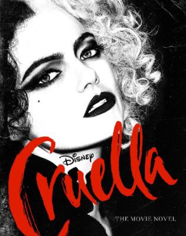 "Cruella: Movie Novel features 288 illustrated pages exploring the fashion-forward villain's captivating origins."