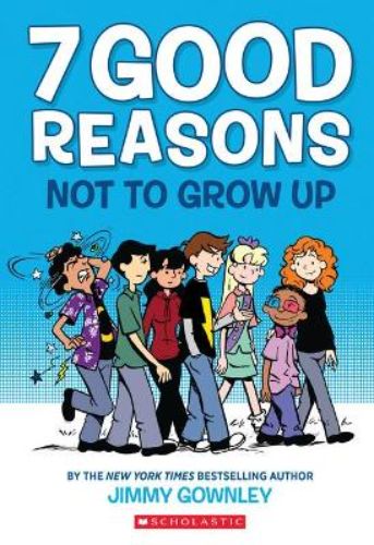 Cover of '7 Good Reasons Not to Grow Up', a humorous middle grade novel about adolescence and friendship by Ahmed Singh.