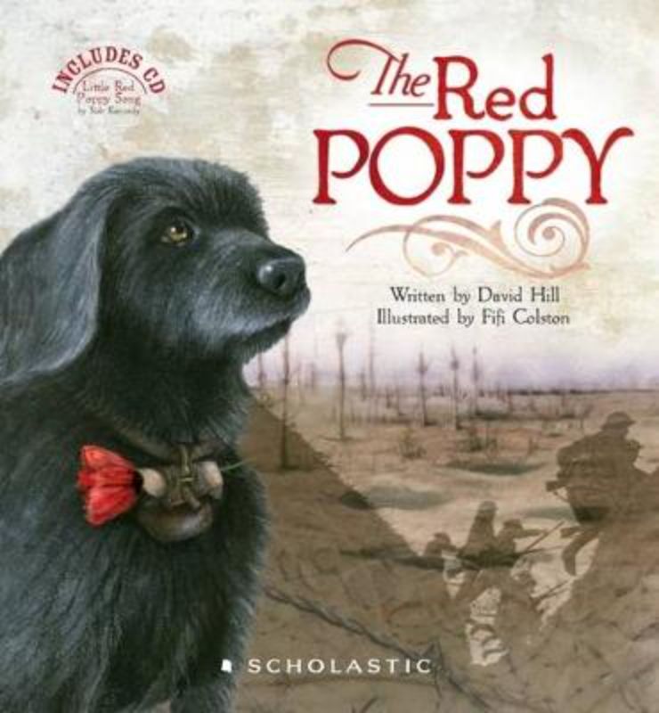 The Red Poppy + CD: A beautifully illustrated World War I tale of courage and friendship featuring Jim and Nipper.