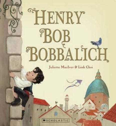 Illustrated cover of "Henry Bob Bobbalich," a children's adventure book about courage and self-discovery.