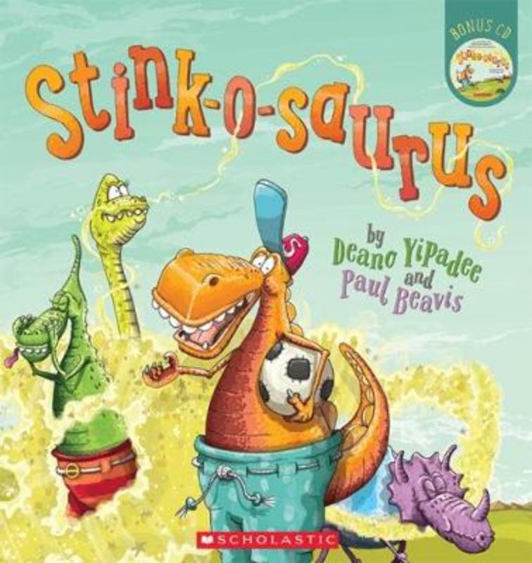 Colorful cover of "Stink-o-saurus," a children's book featuring Stan, a dinosaur with humorous stinky roars, perfect for ages 3-8.