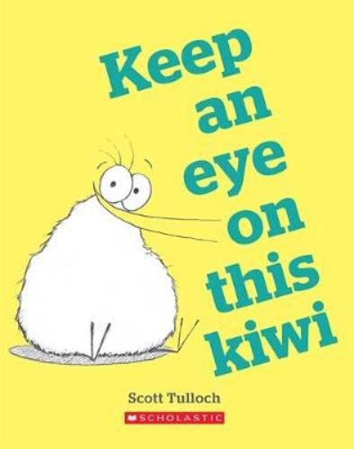 Colorful illustrated cover of 'Keep an Eye on This Kiwi', featuring a quirky kiwi on an adventure for huhu grubs.