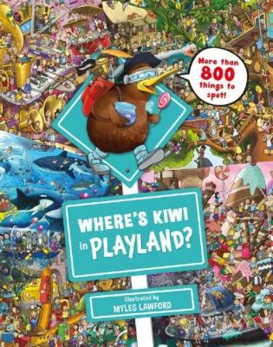 Cover of "Where's Kiwi in Playland?" featuring vibrant illustrations of Kiwi and friends exploring whimsical locations.