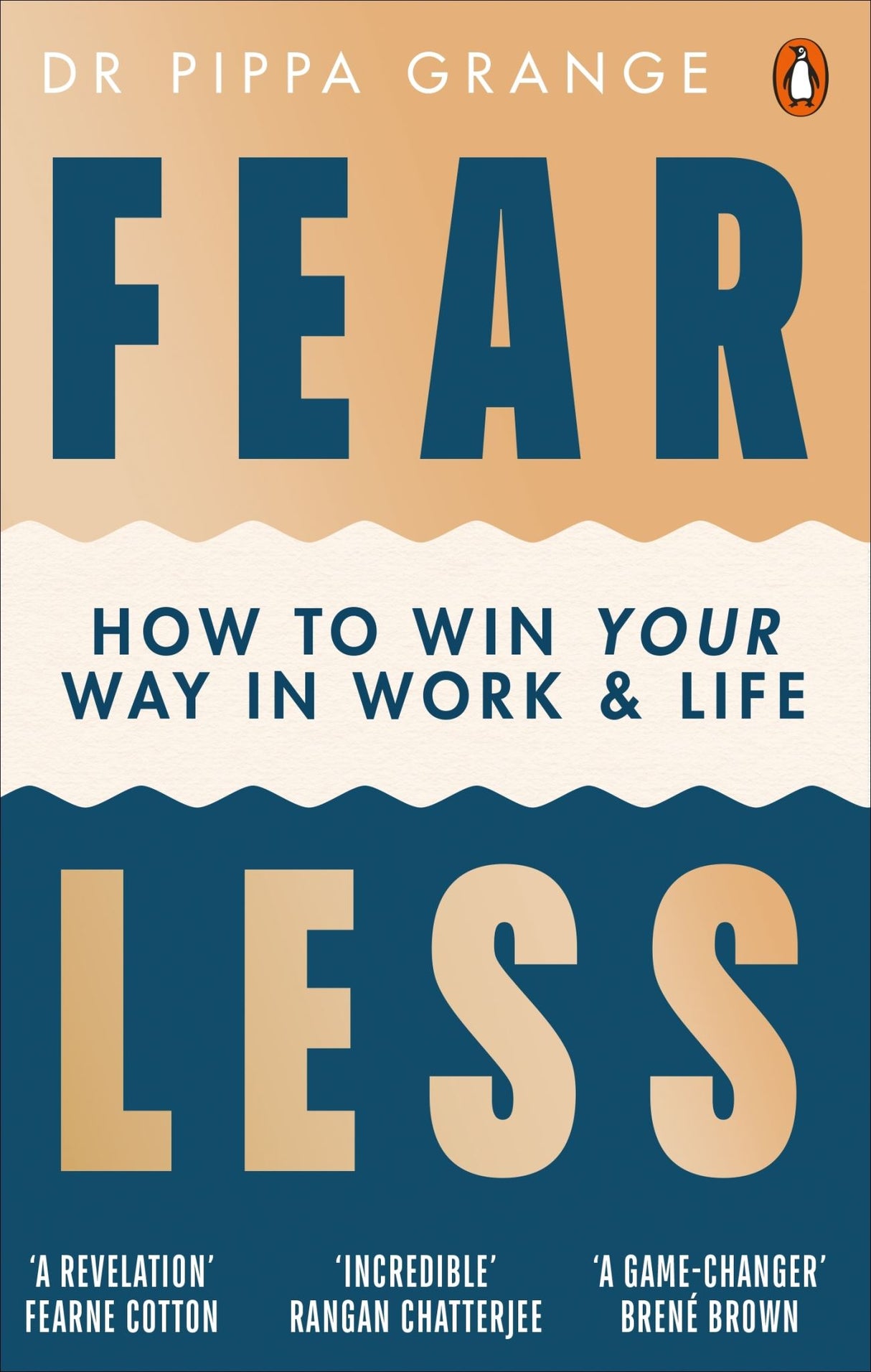 Book cover of "Fear Less" by Dr. Pippa Grange, a guide for conquering anxiety and embracing authenticity.