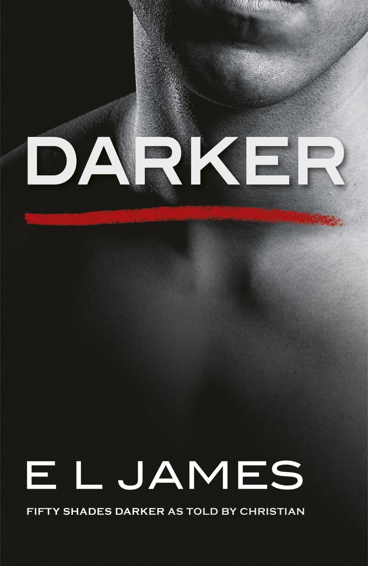 Cover of 'Darker' by E L James, a gripping romance exploring desire and redemption in Christian and Anastasia's tumultuous relationship.