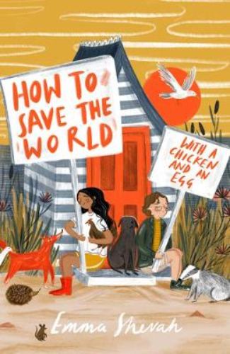 Cover of "How to Save the World with a Chicken and an Egg," a whimsical novel about friendship and wildlife conservation.
