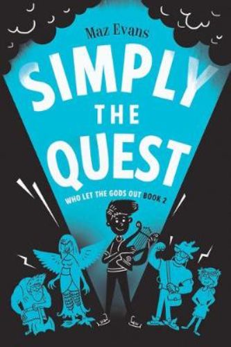 Paperback novel "Simply the Quest" featuring Elliot Hooper and Greek immortals on a magical adventure of bravery and friendship.