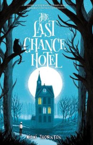 Cover of 'The Last Chance Hotel', showcasing a mysterious hotel, a kitchen boy, and his black cat amidst magical intrigue.