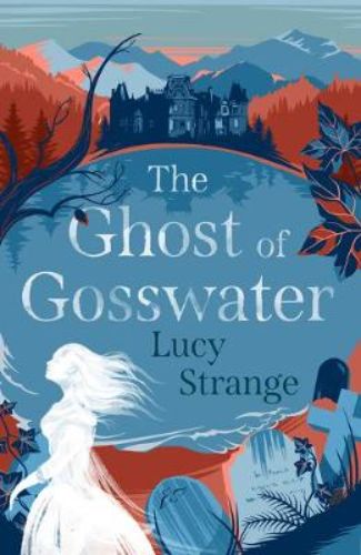 A captivating paperback depicting the Gothic adventure of Lady Agatha and the haunting legend of Gosswater Lake.