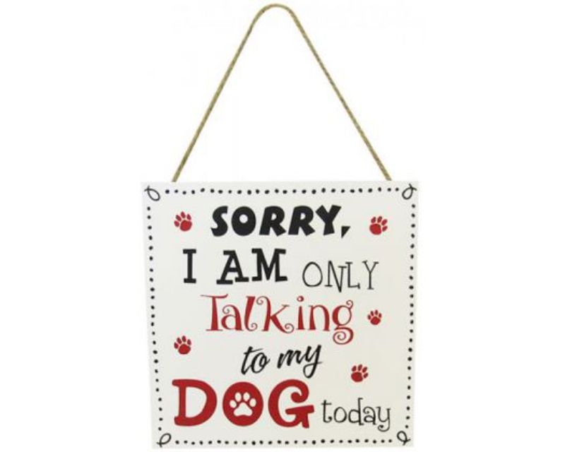 Rustic wooden sign with twine hanger, featuring a playful message for dog lovers, measuring 20 x 9 cm.