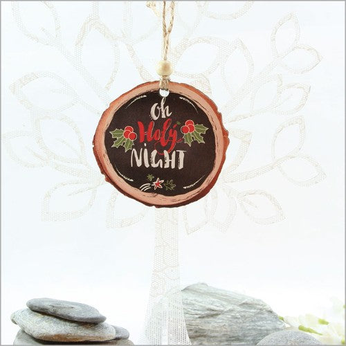Rustic wood slice ornament featuring "Oh Holy Night" design, perfect for Christmas decor or gifts, eco-friendly and beautifully crafted.