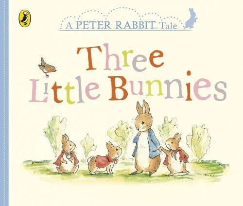 Illustrated children's book featuring the adventures of three bunnies by Beatrix Potter, ideal for inspiring young readers.