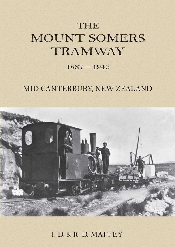 The Mount Somers Tramway 1887 - 1943