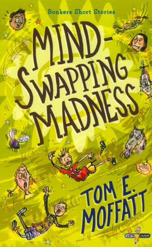 Colorful cover of 'Mind-Swapping Madness', a children’s book with humorous illustrations and captivating short stories.