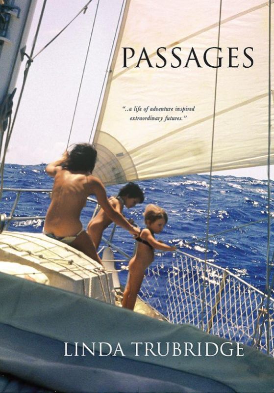 Illustrated paperback 'Passages' details a family's nautical adventure and their bond with nature aboard their yacht, Hornpipe.
