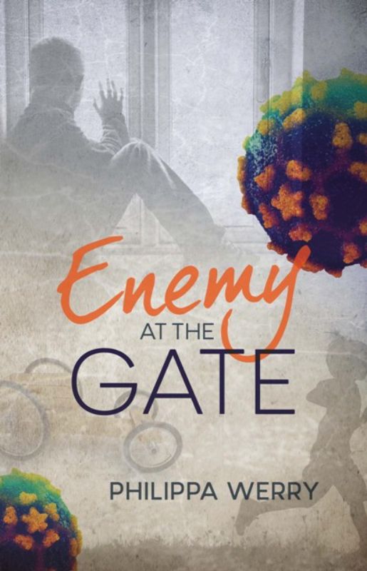 Cover of 'Enemy At The Gate' by Philippa Werry, depicting a young boy running amidst a historic backdrop of polio quarantine.