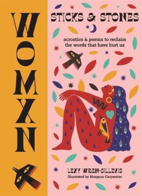 "Cover of 'Sticks and Stones' by Lexy Wren-Sillevis, a hardback book promoting women's empowerment through evocative illustrations."
