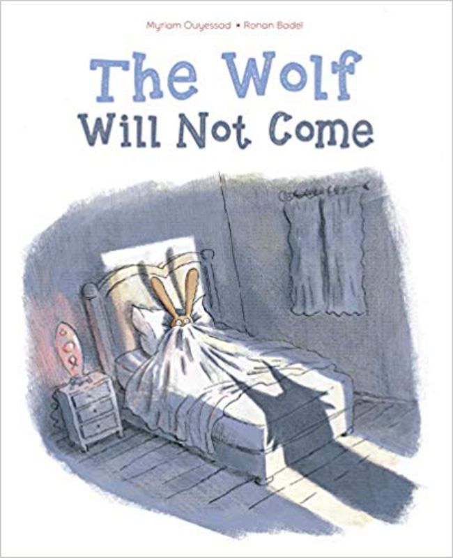 Cover of "The Wolf Will Not Come," depicting a curious rabbit and a creeping wolf, illustrating bedtime bravery for children.