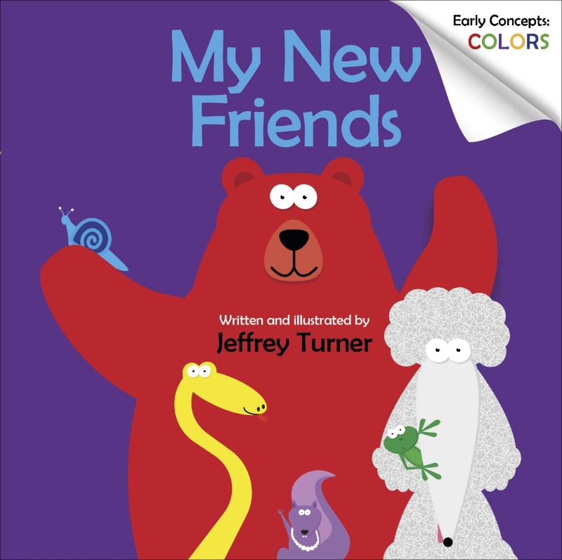 Hardback children's book "My New Friends" features colorful illustrations and rhyming text about friendship and colors.