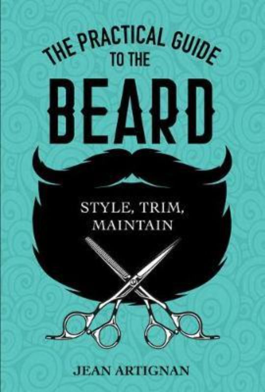 A hardback grooming guide by Jean Artignan with expert tips for stylish beard maintenance and care, featuring 88 pages.
