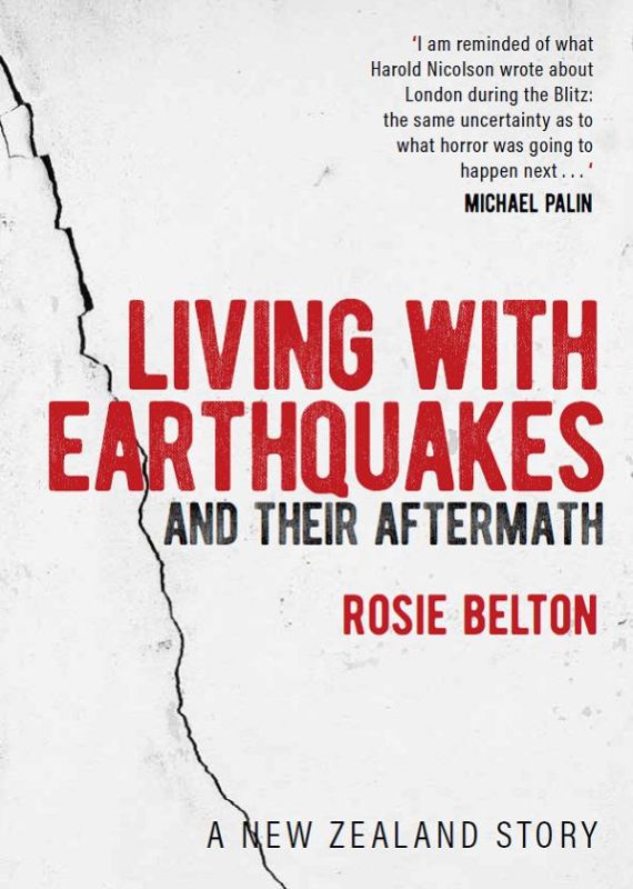 Book cover of "Living With Earthquakes and Their Aftermath" by Rosie Belton, exploring human resilience during natural disasters.