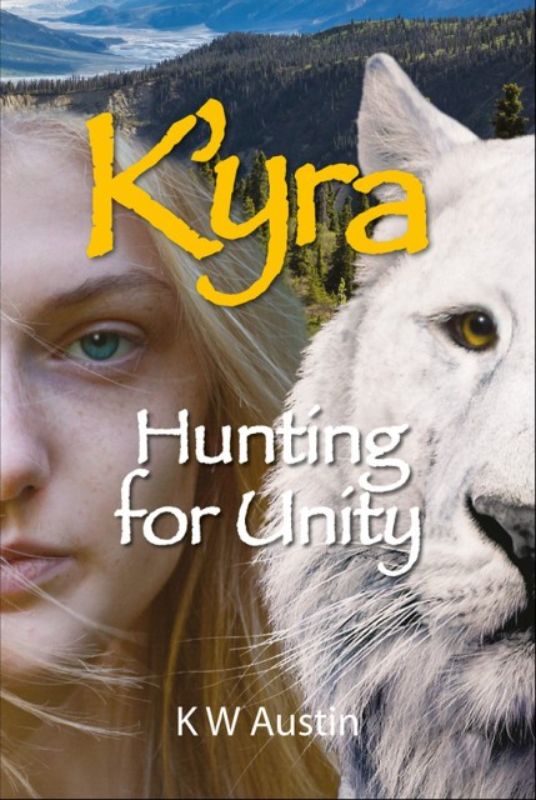 Cover of "Kïra: Hunting for Unity", a Young Adult fantasy novel featuring tribal life and fierce giant cats in a prehistoric setting.