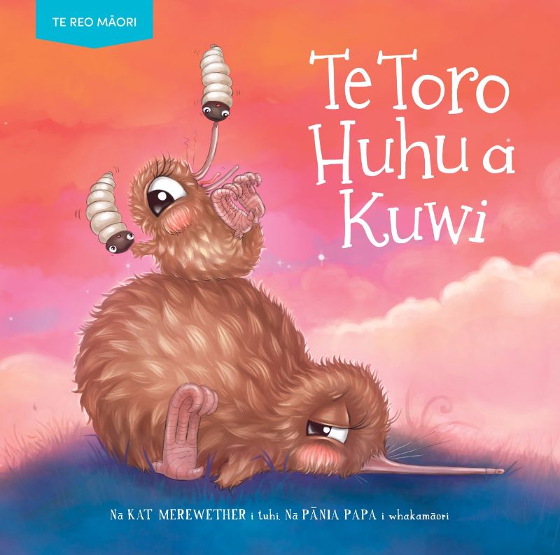 Children's book cover 'Te Toro Huhu a Kuwi' featuring vibrant illustrations of Kuwi and her chick on a food quest.