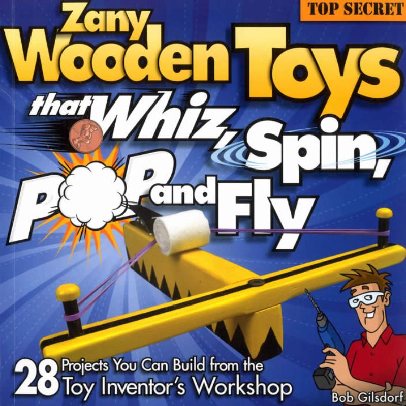 Zany Wooden Toys that Whiz Spin Pop