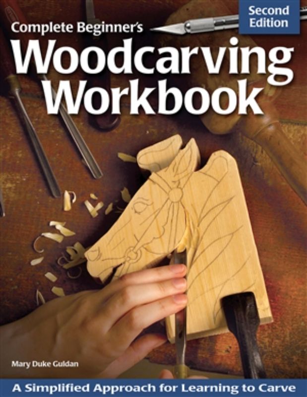 Illustrated workbook for beginners in woodcarving, featuring step-by-step projects and expert tips by Mary Duke Guldan.