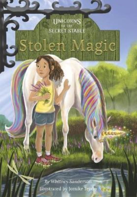 Cover of 'Unicorns of the Secret Stable: Stolen Magic (Book 3)', featuring magical unicorns and brave guardians on an adventure.