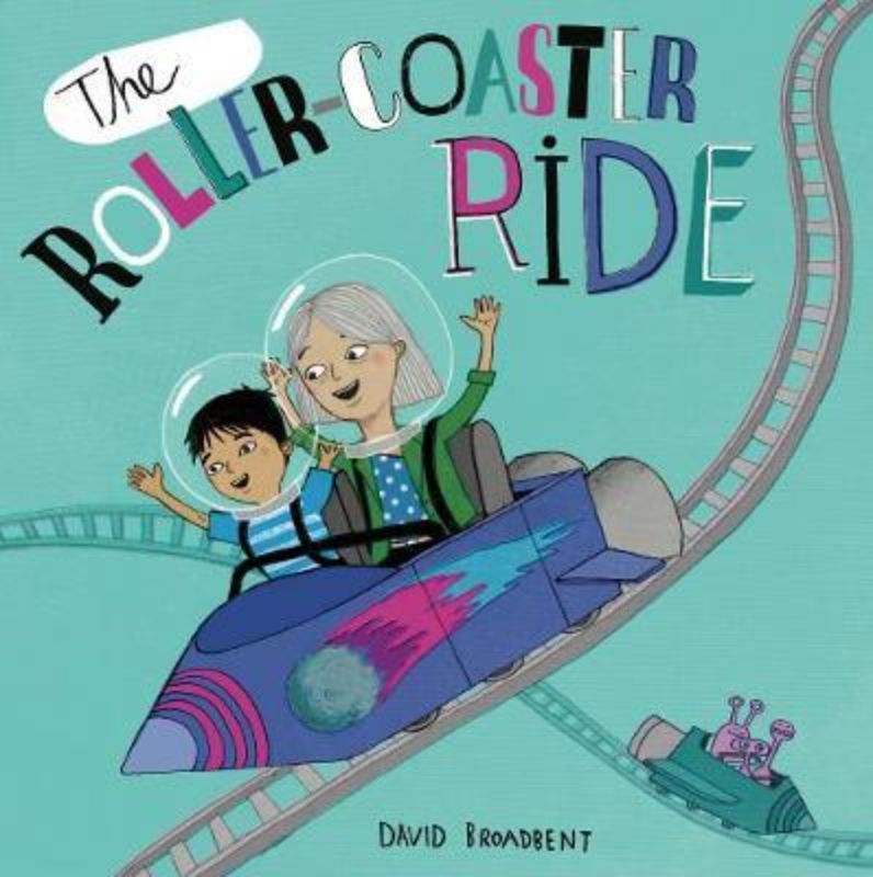 Children's book 'The Roller-Coaster Ride' by David Broadbent, featuring charming illustrations of Vincent and Grandma's adventure.